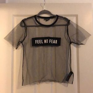 FEEL NO FEAR mesh t-shirt